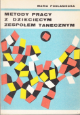 Metody pracy z dziecięcym zespołem tanecznym