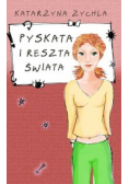 Pyskata i reszta świata