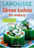 Zdrowa kuchnia dla smakoszy