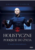 Holistyczne podejście do życia