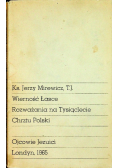 Wierność Łasce Rozważania na Tysiąclecie Chrztu Polski