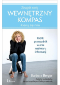 Znajdź swój wewnętrzny kompas i kieruj się nim