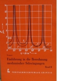 Einfuhrung in die Berechnung mechanischer Schwingungen Band II
