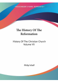 The History Of The Reformation