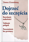 Dojrzeć do szczęścia