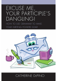 Excuse Me, Your Participle's Dangling