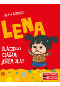 Lena Dlaczego czasami jestem zła