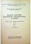 Katalog Zabytków Budownictwa Przemysłowego w Polsce Tom III Zeszyt 4