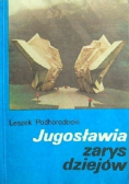 Jugosławia zarys dziejów