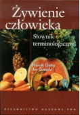 Żywienie człowieka Słownik Terminologiczny