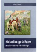 Kieleckim gościńcem strzelców józefa piłsudskiego NOWA