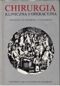 Chirurgia kliniczna i operacyjna Tom  I