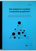 Jak zwiększyć trwałość rezultatów projektów