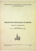 Okulistyka współczesna z zarysie