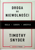 Droga do niewolności