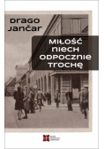 Miłość niech odpocznie trochę