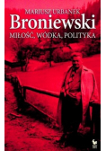 Broniewski. Miłość, wódka, polityka Iskry