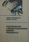 Pozyskiwanie i zagospodarowanie obnóży pyłkowych