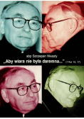 Aby wiara nie była daremna