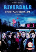 Riverdale Tom 2 Powrót nad Shadow Lake