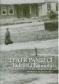 Teatr Pamięci Tadeusza Kantora