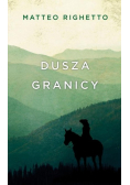 Trylogia Ojczyzny Tom 1 Dusza granicy