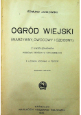 Ogród wiejski 1928 r.