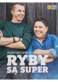 Ryby są super