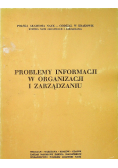 Problemy informacji w organizacji i zarządzaniu