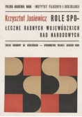 Role społeczne radnych wojewódzkich Rad Narodowych