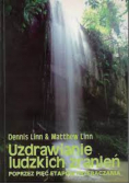Uzdrowienie ludzkich zranień