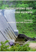 Bezpieczeństwo zapór Nowe wyzwania