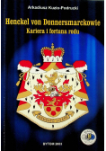Henckel von Donnersmarckowie Kariera i fortuna rodu Dedykacja Autora
