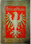 Illustrowane dzieje polski Tom I 1905 r.