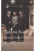 Tadeusz Kantor i artyści teatru Cricot 2 Tom I