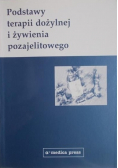 Podstawy terapii dożylnej i żywienia pozajelitowego