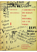 Vademecum do badań nad historią XIX i XX wieku tom 2