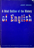 A Brief Outline of the History of English