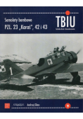 Samoloty bombowe PZL 23 KARAŚ 42 i 43