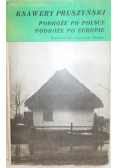 Podróże po Polsce Podróże po Europie