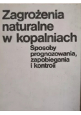 Zagrożenia naturalne w kopalniach