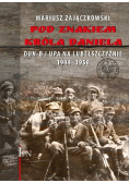 Pod znakiem Króla Daniela