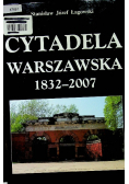 Cytadela Warszawska 1832-2007