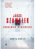 Cokolwiek wybierzesz