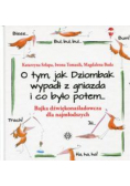 O tym jak Dziombak wypadł z gniazda i co było potem