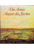 Die Armee Augusts des Starken