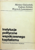 Instytucje polityczne współczesnego kapitalizmu