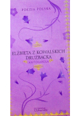 Elżbieta Drużbacka Antologia