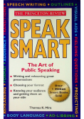 Speak Smart The Art of Public Speaking