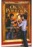 Oksa Pollock Las zabłąkanych tom 2